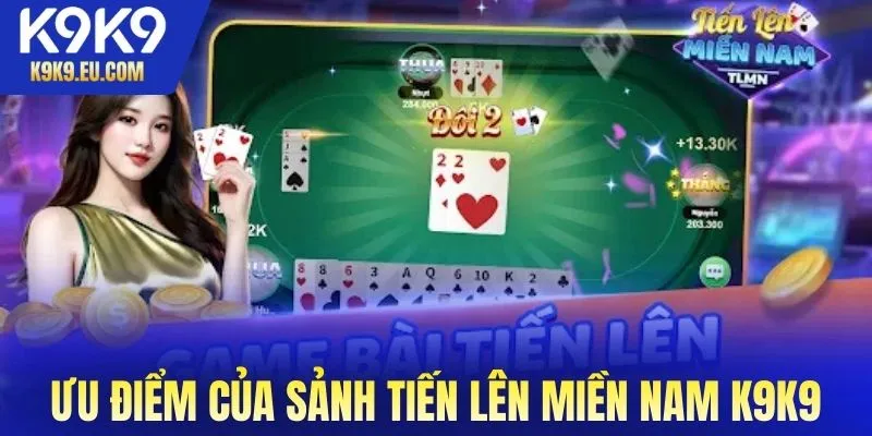 Tiến Lên Miền Nam K9K9